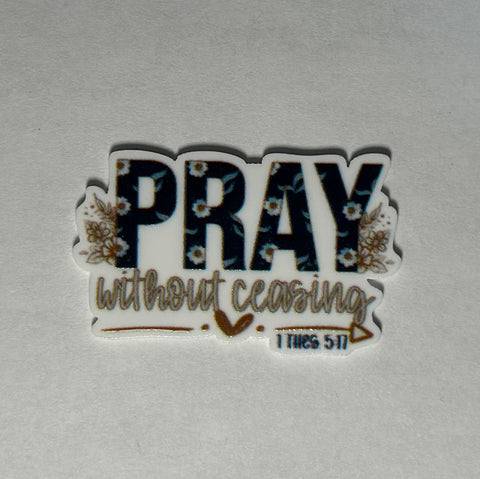 Praying without ceasing